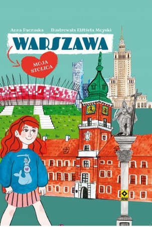 Warszawa Moja stolica Anna Paczuska