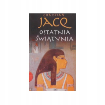 Ostatnia Świątynia Christian Jacq