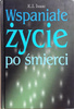 Wspaniałe życie po śmierci K. I. Isaac