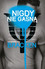 Nigdy nie gasną Alexandra Bracken