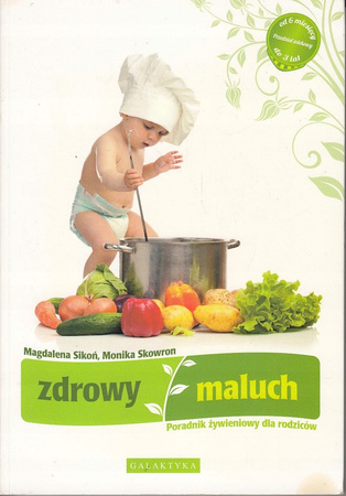 Zdrowy maluch Magdalena Sikoń, Monika Skowron