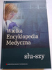 WIELKA ENCYKLOPEDIA MEDYCZNA TOM 17 i 18 Praca zbiorowa