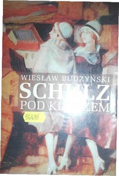 Schulz pod kluczem Wiesław Budzyński