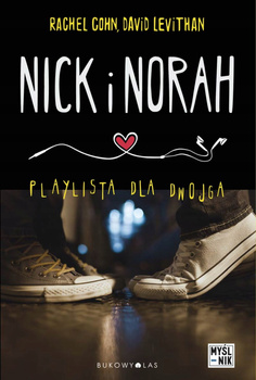 KSIĄŻKA NICK I NORAH RACHEL COHN,DAVID LEVITHAN