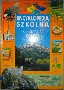 Geografia Polski. Encyklopedia szkolna