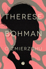 O zmierzchu Therese Bohman