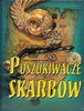 Poszukiwacze skarbów Anna Claybourne, Caroline Young