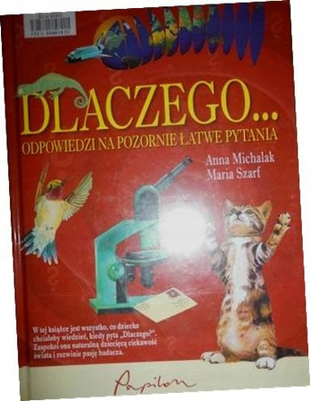 Dlaczego... Odpowiedzi na pozornie łatwe pytania