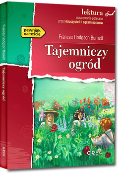 Tajemniczy ogród. Wydanie z opracowaniem