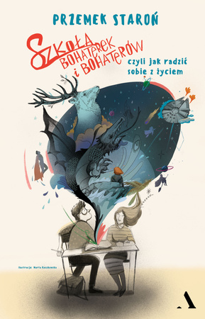 Szkoła bohaterek i bohaterów Przemek Staroń