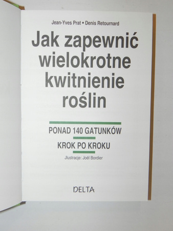 Jak zapewnić wielokrotne kwitnienie roślin