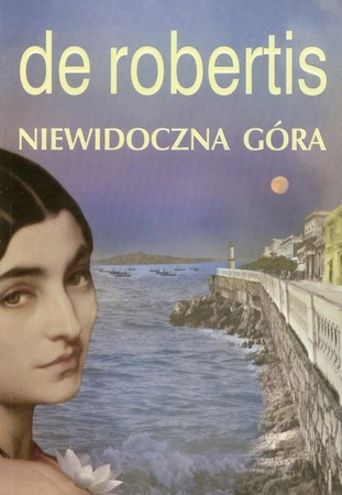 Niewidoczna góra Carolina de Robertis