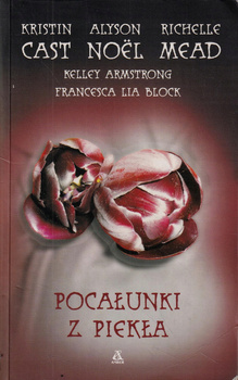 Pocałunki z piekła Praca zbiorowa