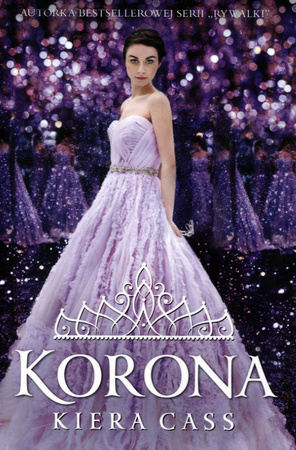 Rywalki 5. Korona Kiera Cass