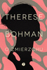 O zmierzchu Therese Bohman