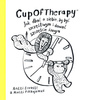 CupOfTherapy. Jak dbać o siebie, by być szczęśliwym i dawać szczęście innym