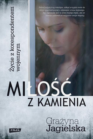 Miłość z kamienia Grażyna Jagielska
