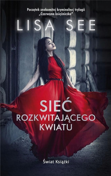 Sieć rozkwitającego kwiatu Lisa See