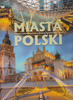 Miasta Polski Praca zbiorowa