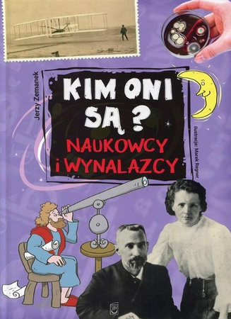 Kim oni są? Naukowcy i wynalazcy Jerzy Zemanek
