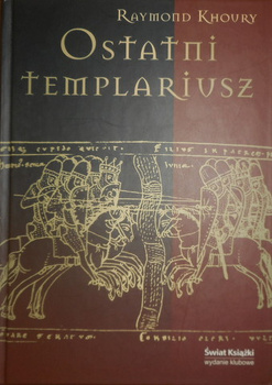 Ostatni templariusz Raymond Khovry