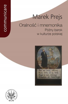 Oralność i mnemonika Marek Prejs