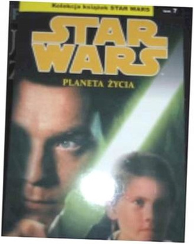Star Wars. Planeta życia. Tom 7 Greg Bear