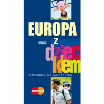 Europa z dzieckiem Praca zbiorowa