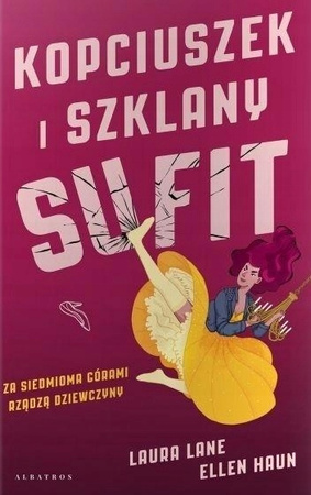 Kopciuszek i szklany sufit Ellen Haun, Laura Lane