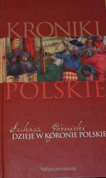 Dzieje w Koronie Polskiej Łukasz Górnicki