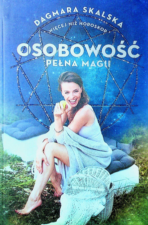 Więcej niż horoskop. Osobowość pełna magii Dagmara Skalska