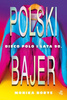 Polski bajer Monika Borys