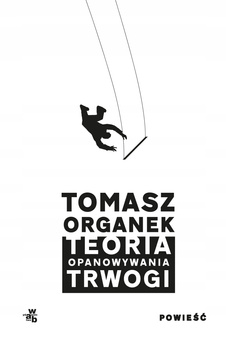 Teoria opanowywania trwogi Tomasz Organek