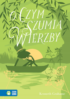 O czym szumią wierzby Kenneth Grahame