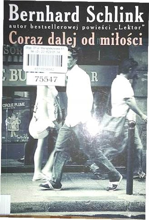 Coraz dalej od miłości Bernhard Schlink