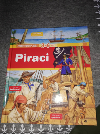 Dzieciaki pytają Piraci 3/6 lat Anne-Sophie Baumann