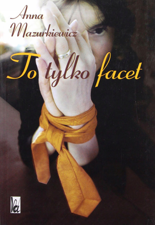 To tylko facet Anna Mazurkiewicz
