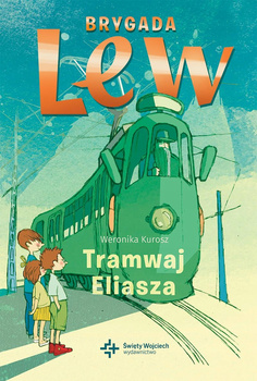 Tramwaj Eliasza Weronika Kurosz