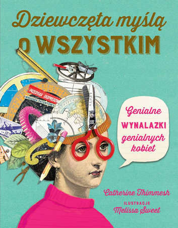 Dziewczęta myślą o wszystkim Catherine Timmesh