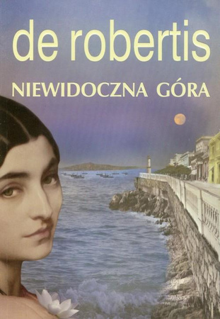 Niewidoczna góra Carolina de Robertis