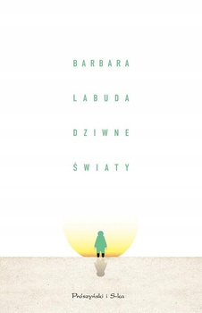 Dziwne światy Barbara Labuda