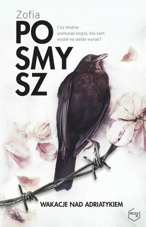 Wakacje nad Adriatykiem Zofia Posmysz