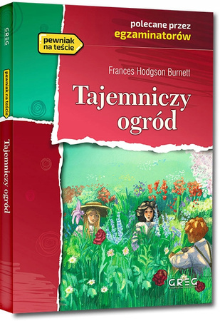 Tajemniczy ogród. Wydanie z opracowaniem