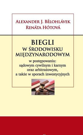Biegli w środowisku międzynarodowym w postępowaniu: sądowym cywilnym i