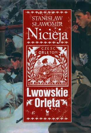 Lwowskie Orlęta Nicieja Stanisław Sławomir