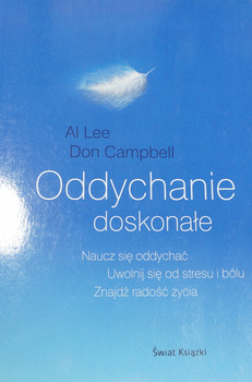 Oddychanie doskonałe Don Campbell, Lee Alfred