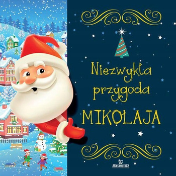 KSIĄŻKA NIE ZWYKŁE PRZYGODY MIKOŁAJA ARYSTOTELES