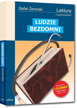 Ludzie bezdomni. Wydanie z opracowaniem