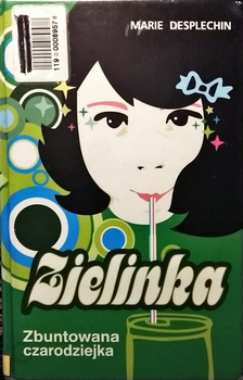 Zielinka. Zbuntowana czarodziejka