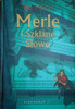 Merle i Szklane Słowo Kai Meyer